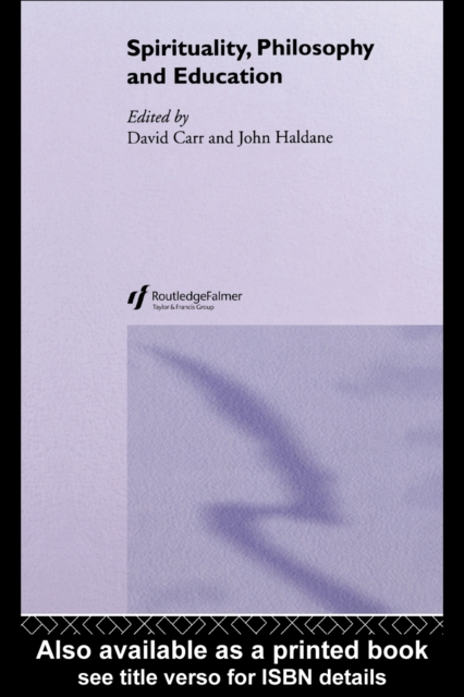 Spirituality, Philosophy and Education