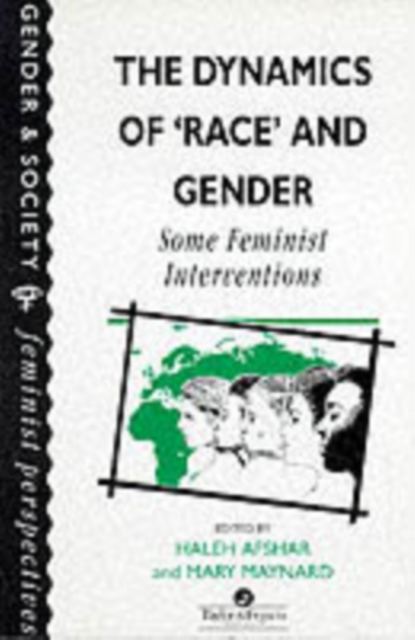 The Dynamics of 'Race' and Gender
