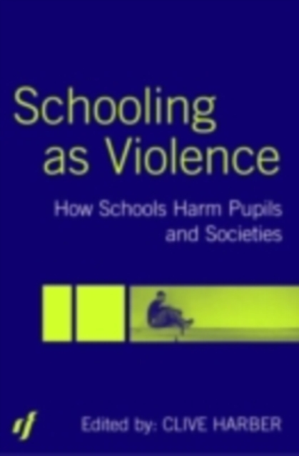 Schooling as Violence