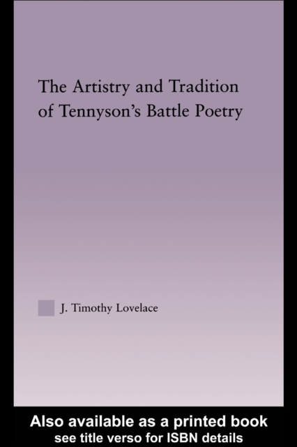The Artistry and Tradition of Tennyson's Battle Poetry