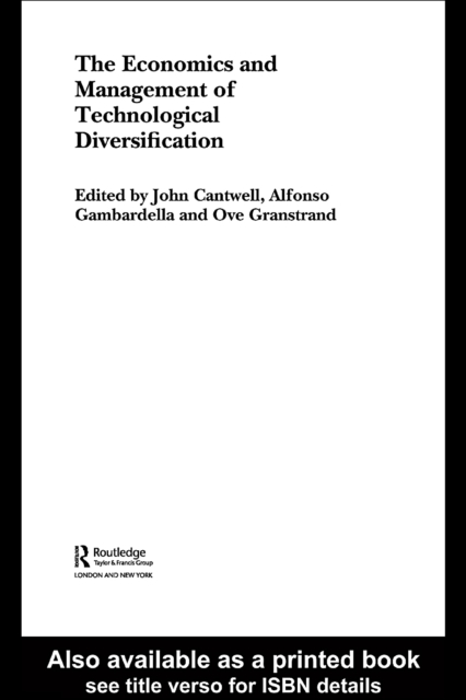 The Economics and Management of Technological Diversification