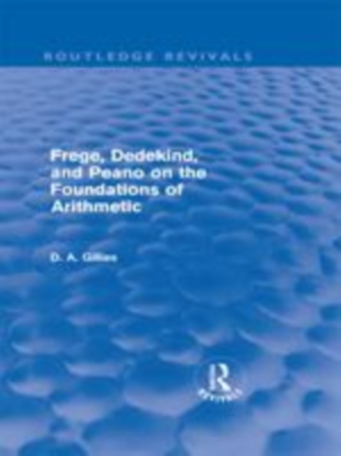 Frege, Dedekind, and Peano on the Foundations of Arithmetic