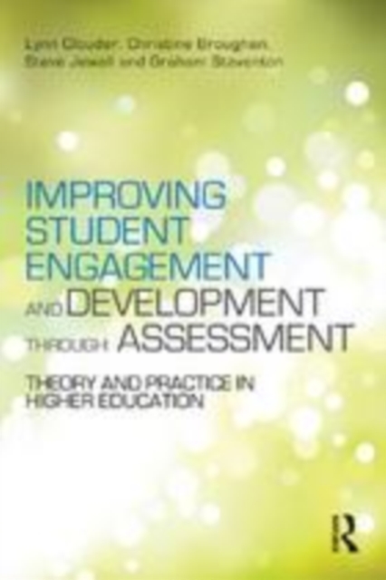 Improving Student Engagement and Development through Assessment