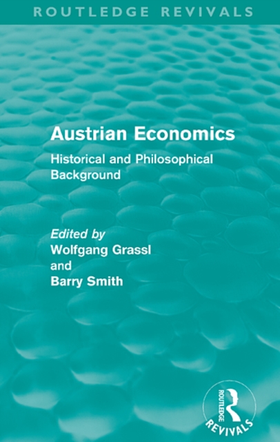 Austrian Economics (Routledge Revivals)