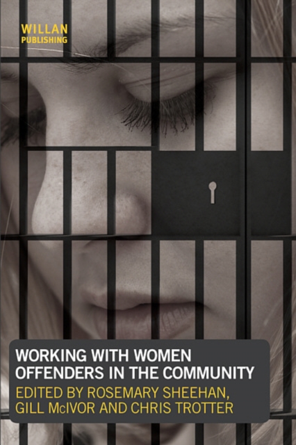 Working with Women Offenders in the Community