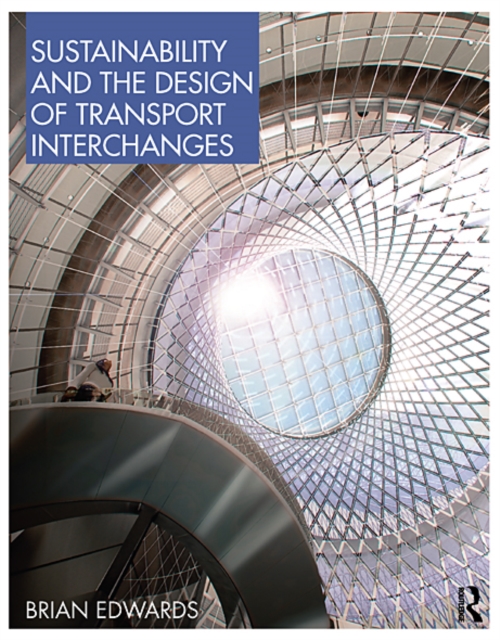 Sustainability and the Design of Transport Interchanges