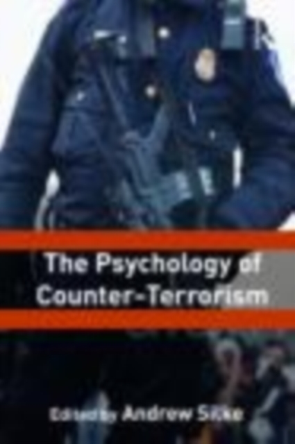 The Psychology of Counter-Terrorism