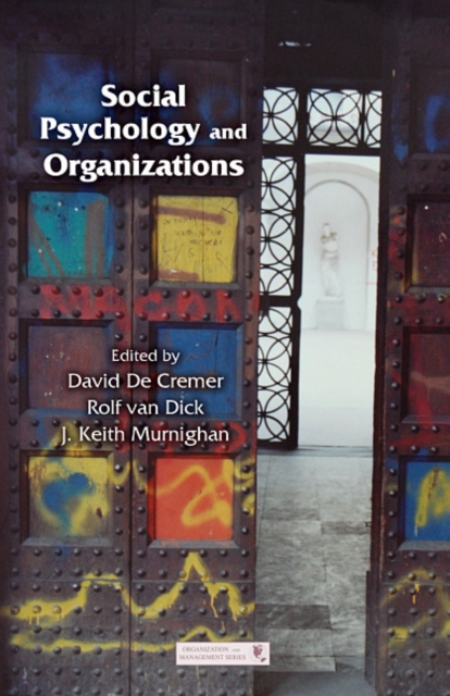 Social Psychology and Organizations