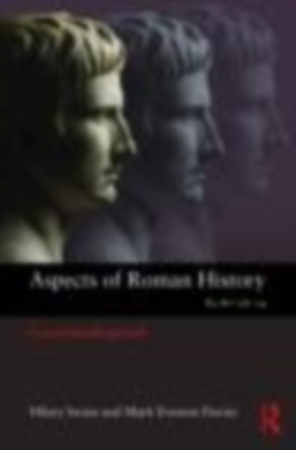 Aspects of Roman history, 82 BC-AD 14 : a source-based approach
