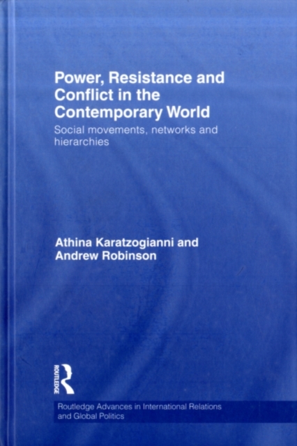 Power, Resistance and Conflict in the Contemporary World