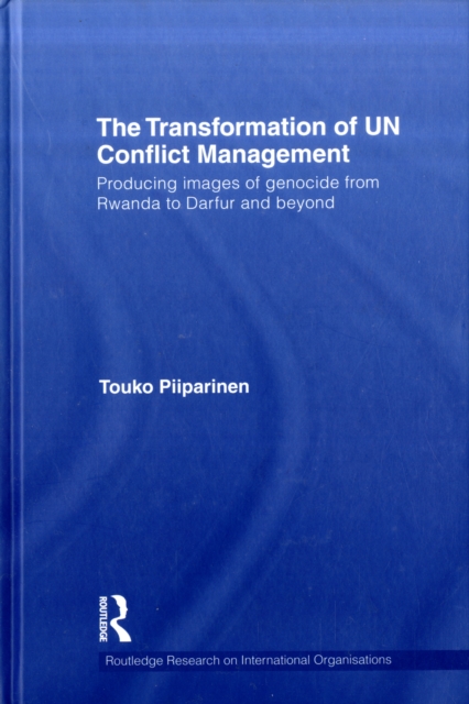 The Transformation of UN Conflict Management