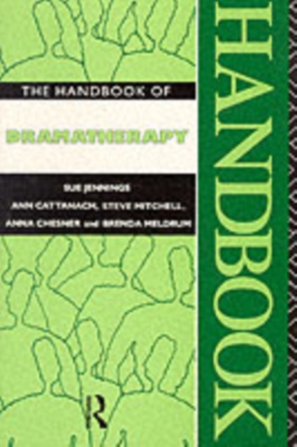 The Handbook of Dramatherapy