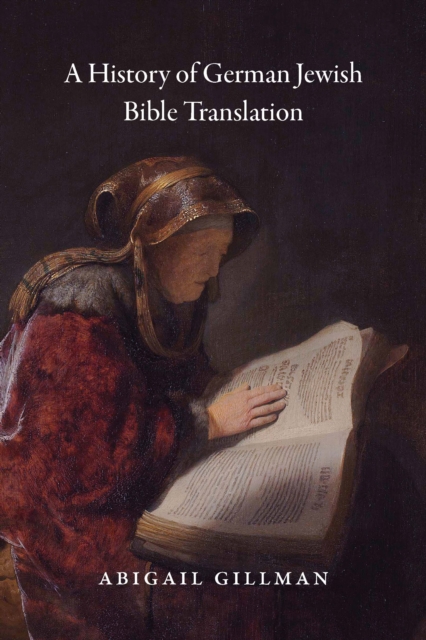 A History of German Jewish Bible Translation