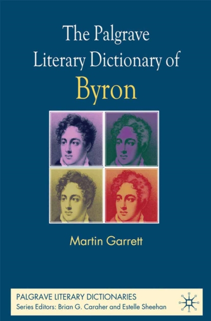 The Palgrave literary dictionary of Byron