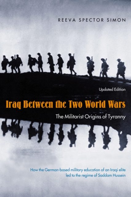 Iraq between the two world wars: the militarist origins of tyranny
