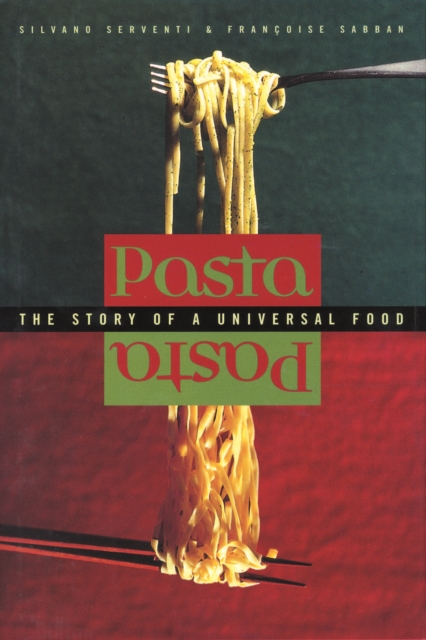Pasta: the story of a universal food