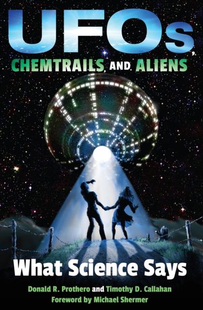 UFOs, Chemtrails, and Aliens