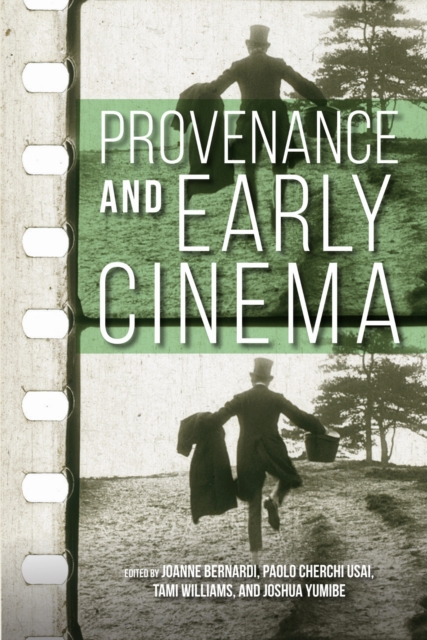 Provenance and Early Cinema
