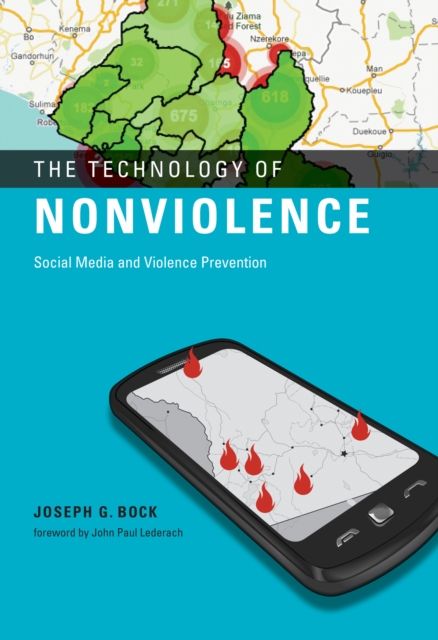 The Technology of Nonviolence - Social Media and Violence Prevention