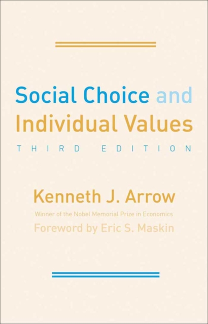 Social Choice and Individual Values: Third Edition