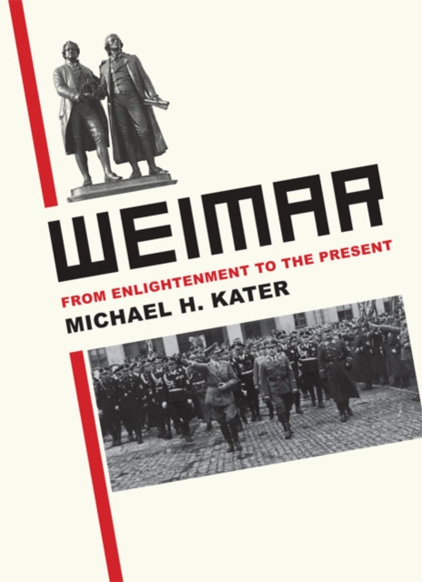 Weimar : from Enlightenment to the present