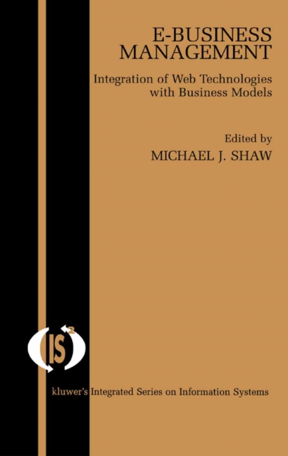 E-business management : integration of Web technologies with business models