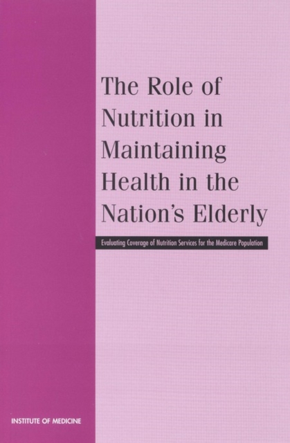 role of nutrition in maintaining health in the nation's elderly
