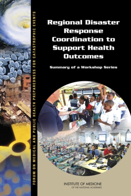 Regional Disaster Response Coordination to Support Health Outcomes
