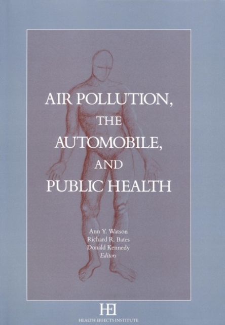 Air Pollution, the Automobile, and Public Health