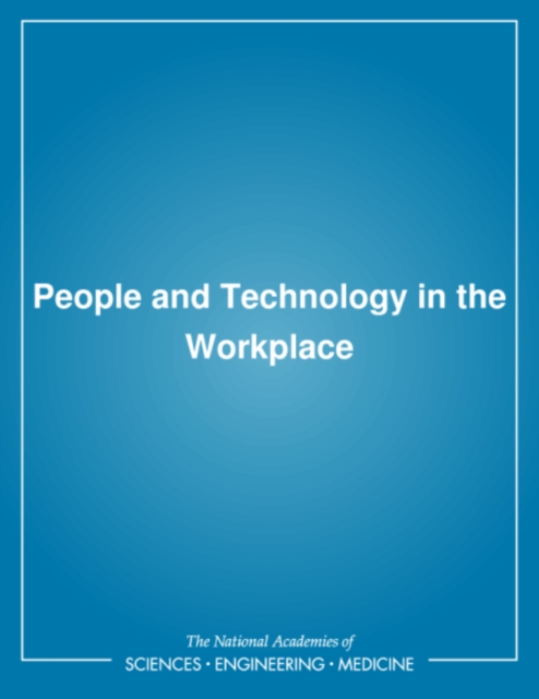 People and technology in the workplace