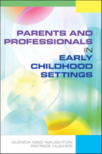 Parents and Professionals in Early Childhood Settings