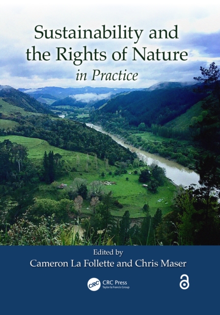 Sustainability and the Rights of Nature in Practise