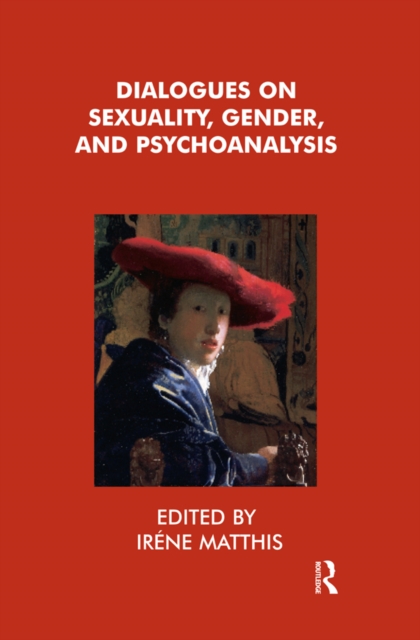 Dialogues on sexuality, gender and psychoanalysis