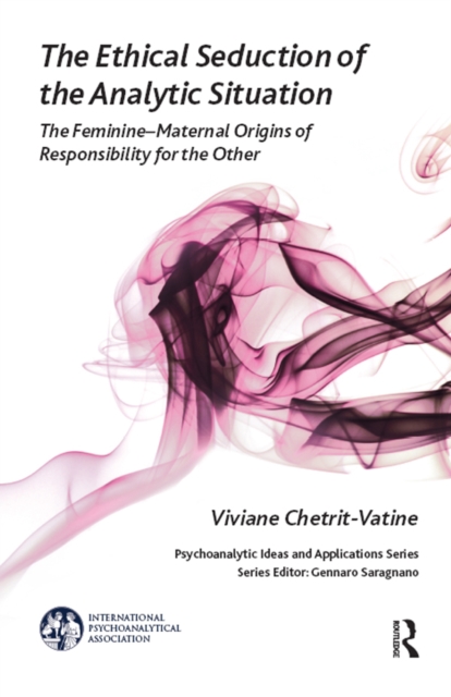 The Ethical Seduction of the Analytic Situation