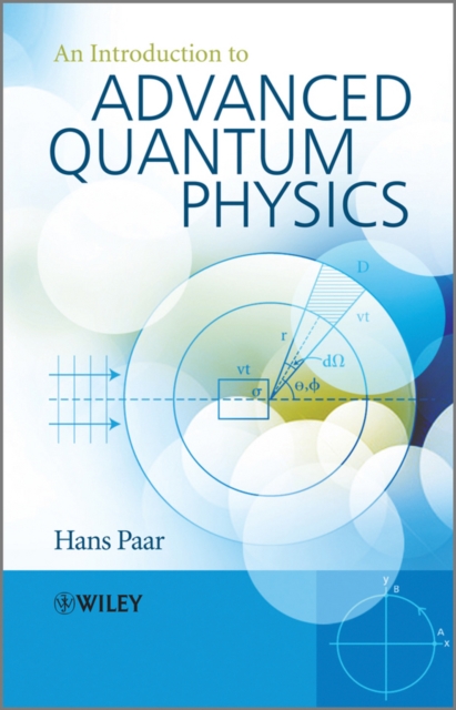 An introduction to advanced quantum physics