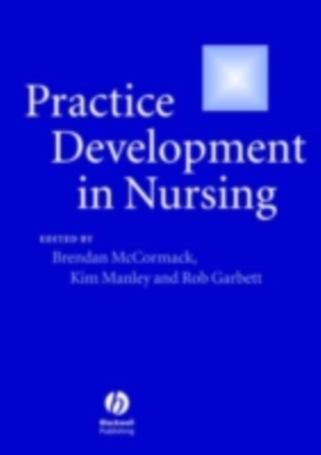 Practice development in nursing