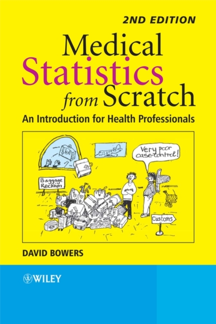 Medical statistics from scratch : an introduction for health professionals