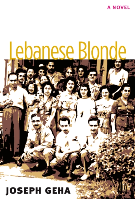 Lebanese blonde : a novel