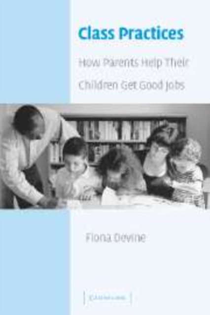 How Parents Help Their Children Get Good Jobs