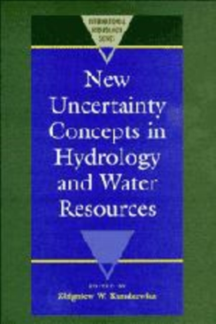 New uncertainty concepts in hydrology and water resources