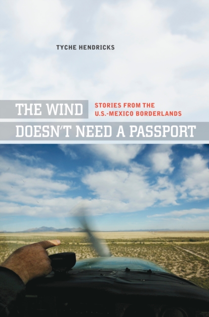The Wind Doesn’t Need a Passport