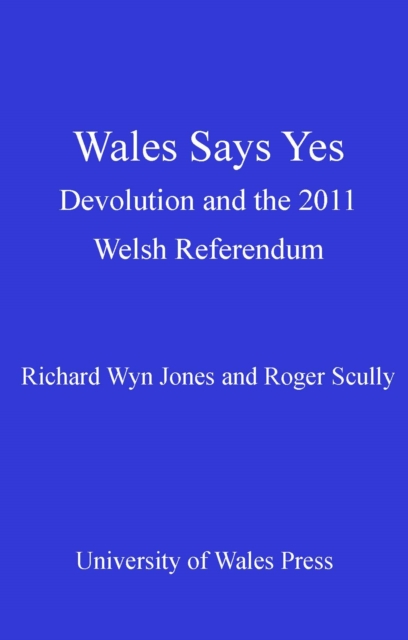 Wales says yes