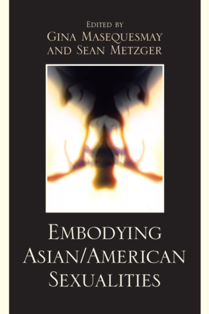 Embodying Asian/American sexualities