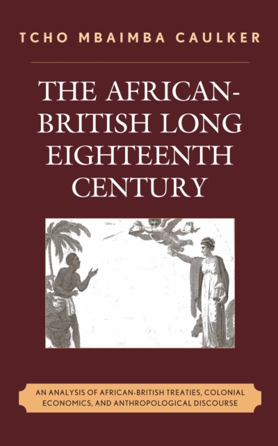 The African-British long eighteenth century