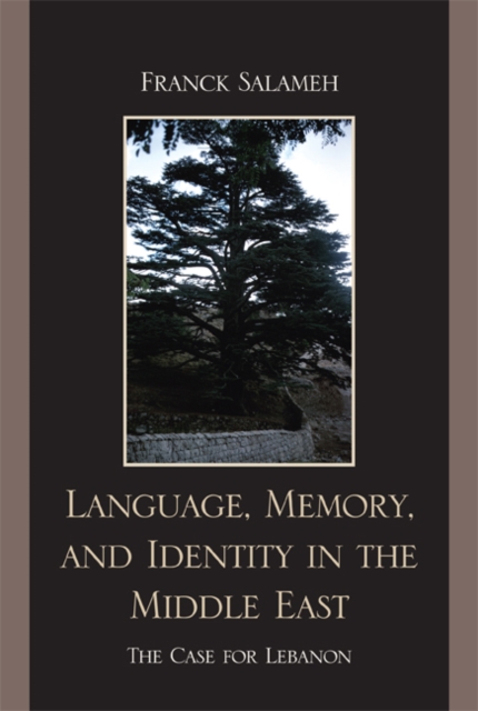 Language, memory, and identity in the Middle East