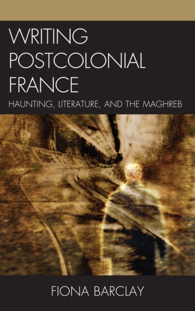 Writing postcolonial France