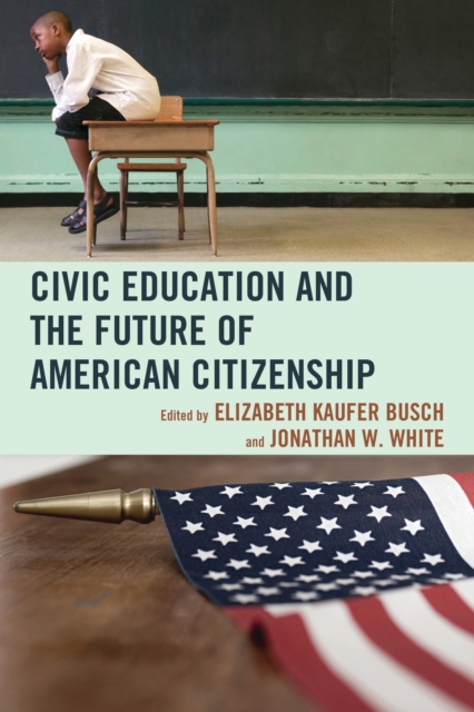 Civic education and the future of American citizenship