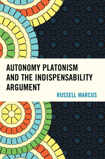 Autonomy platonism and the indispensability argument