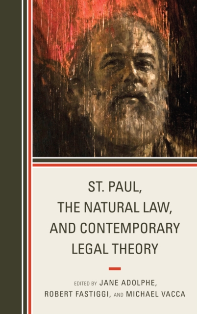 St. Paul, the natural law, and contemporary legal theory