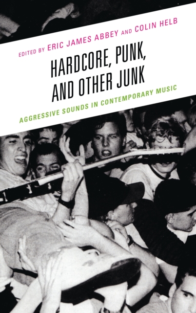 Hardcore, punk, and other junk